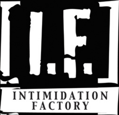 Intimidation Factory